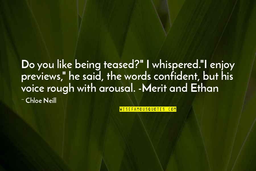Secret History Tartt Quotes By Chloe Neill: Do you like being teased?" I whispered."I enjoy Secret History Tartt Quotes By Chloe Neill: Do you like being teased?" I whispered."I enjoy
