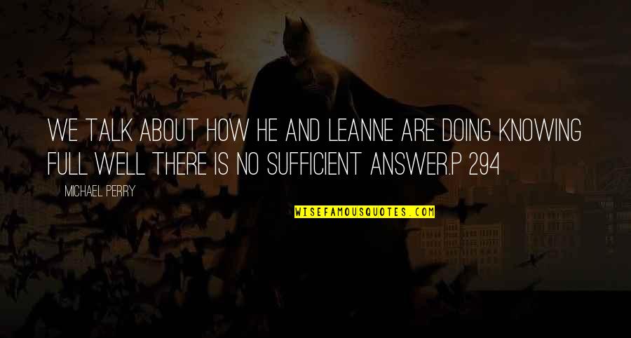 Secret Princes Quotes By Michael Perry: We talk about how he and Leanne are Secret Princes Quotes By Michael Perry: We talk about how he and Leanne are
