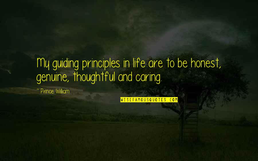 Secret The Book Quotes By Prince William: My guiding principles in life are to be