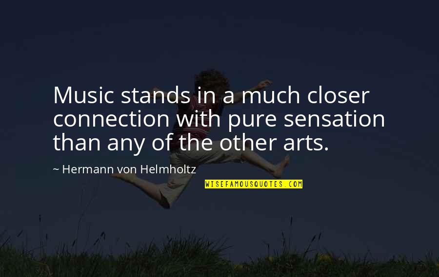 Secrets Of Happy Couples Quotes By Hermann Von Helmholtz: Music stands in a much closer connection with Secrets Of Happy Couples Quotes By Hermann Von Helmholtz: Music stands in a much closer connection with