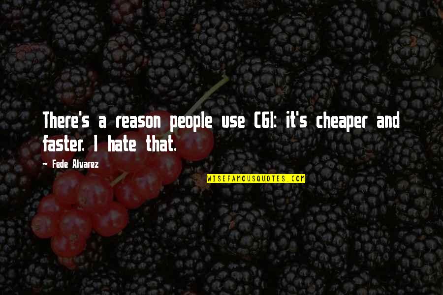 Secured Personal Loan Quotes By Fede Alvarez: There's a reason people use CGI: it's cheaper