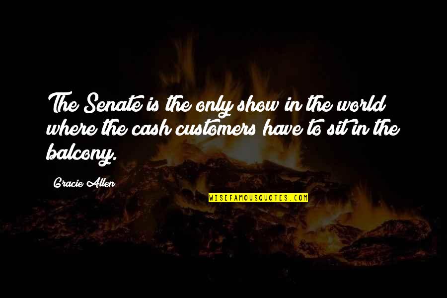 Sed Regex Replace Quotes By Gracie Allen: The Senate is the only show in the