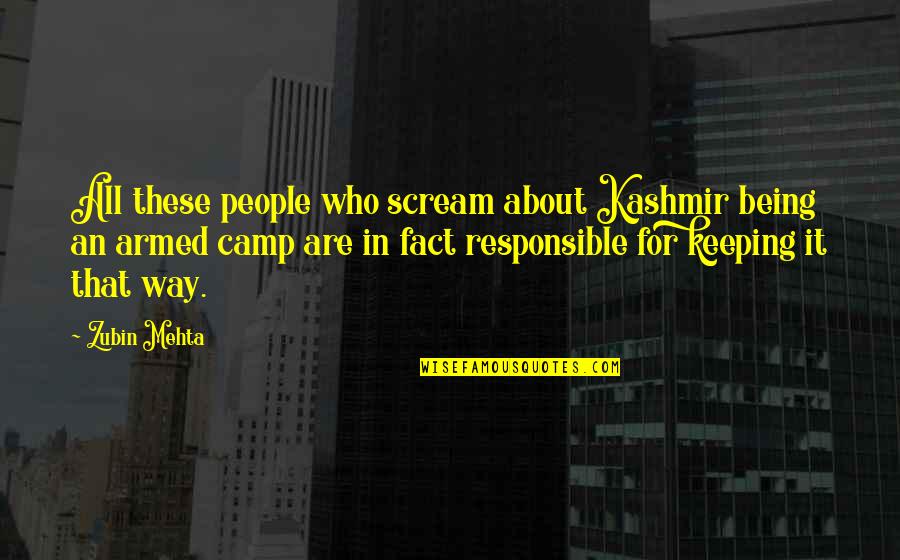 Sederet Dictionary Quotes By Zubin Mehta: All these people who scream about Kashmir being Sederet Dictionary Quotes By Zubin Mehta: All these people who scream about Kashmir being