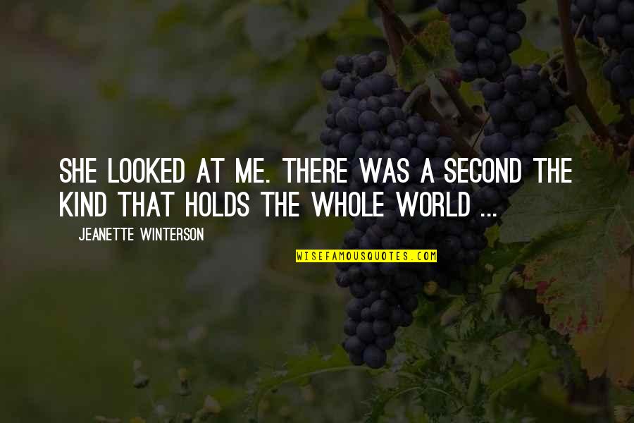 Sedges Weeds Quotes By Jeanette Winterson: She looked at me. There was a second Sedges Weeds Quotes By Jeanette Winterson: She looked at me. There was a second
