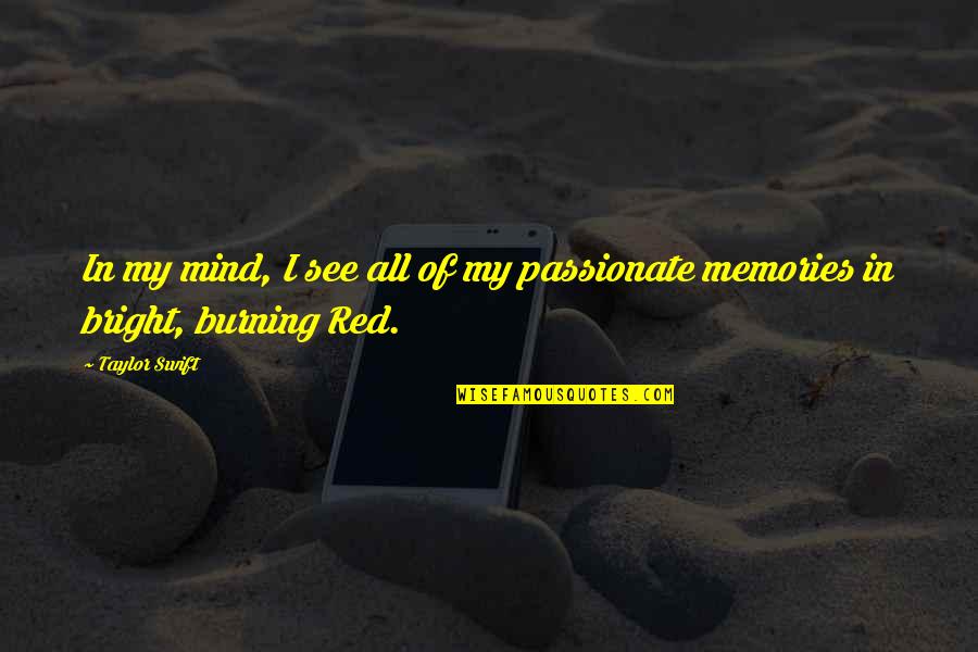 See Red Quotes By Taylor Swift: In my mind, I see all of my