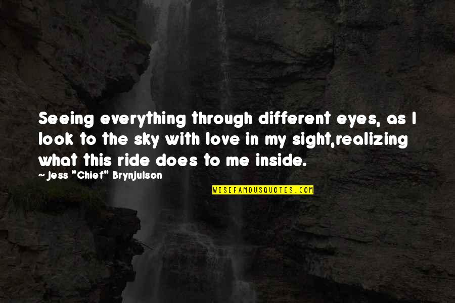 Seeing With Different Eyes Quotes By Jess 