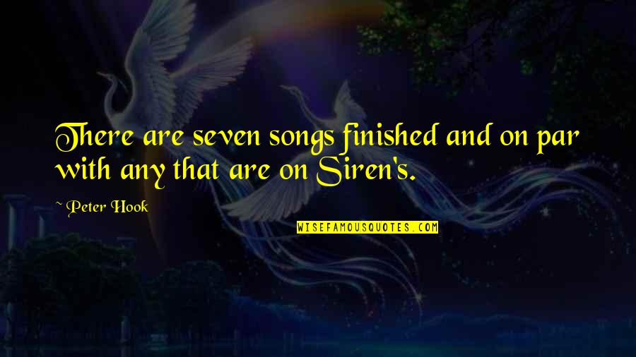 Seeing You Brings Back Memories Quotes By Peter Hook: There are seven songs finished and on par