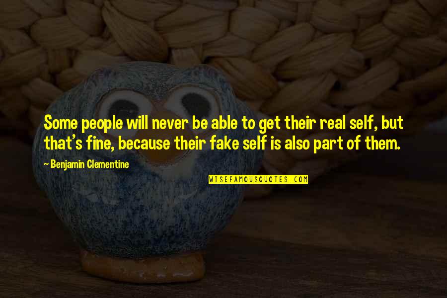 Seemliness Quotes By Benjamin Clementine: Some people will never be able to get