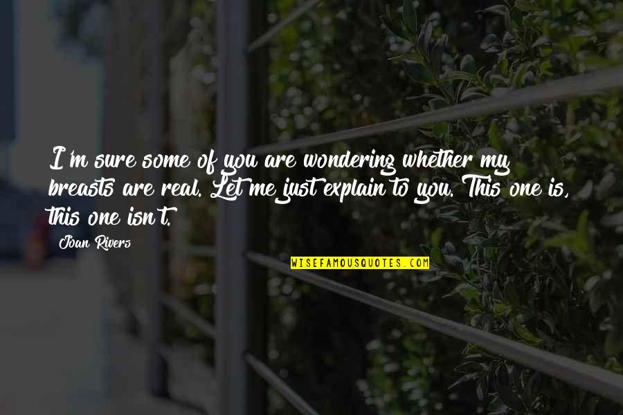 Seenotkreuzer Quotes By Joan Rivers: I'm sure some of you are wondering whether Seenotkreuzer Quotes By Joan Rivers: I'm sure some of you are wondering whether