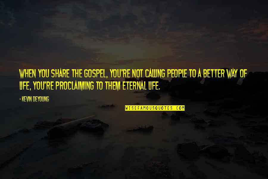 Seethes Synonyms Quotes By Kevin DeYoung: When you share the gospel, you're not calling Seethes Synonyms Quotes By Kevin DeYoung: When you share the gospel, you're not calling