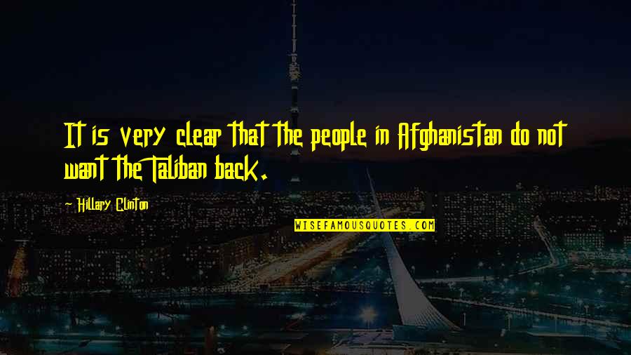 Segari Houston Quotes By Hillary Clinton: It is very clear that the people in