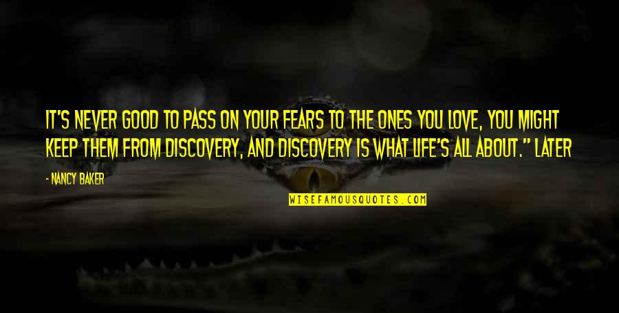 Segera Ranch Quotes By Nancy Baker: it's never good to pass on your fears Segera Ranch Quotes By Nancy Baker: it's never good to pass on your fears