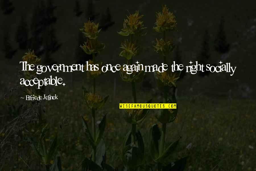 Segregation In Education Quotes By Elfriede Jelinek: The government has once again made the right Segregation In Education Quotes By Elfriede Jelinek: The government has once again made the right