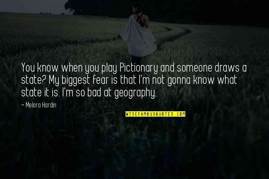 Sehingga Sinonim Quotes By Melora Hardin: You know when you play Pictionary and someone