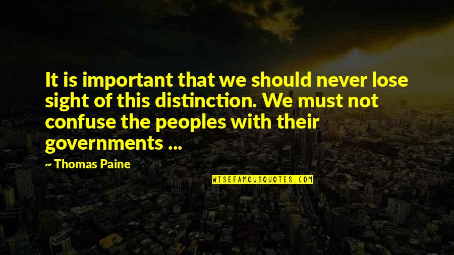 Seilhamer Realty Quotes By Thomas Paine: It is important that we should never lose