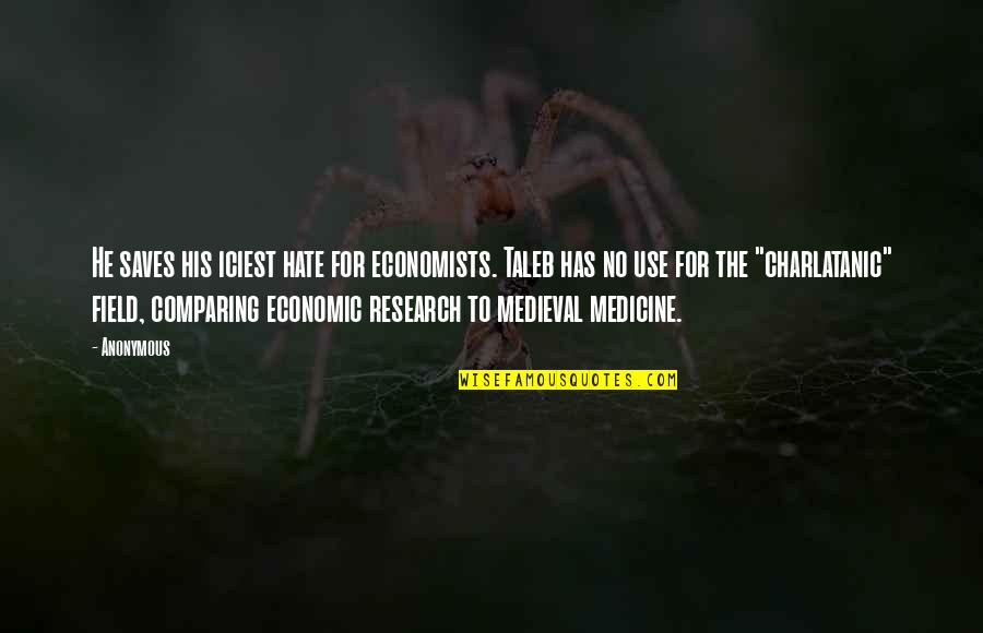 Seinfeld Bris Quotes By Anonymous: He saves his iciest hate for economists. Taleb Seinfeld Bris Quotes By Anonymous: He saves his iciest hate for economists. Taleb