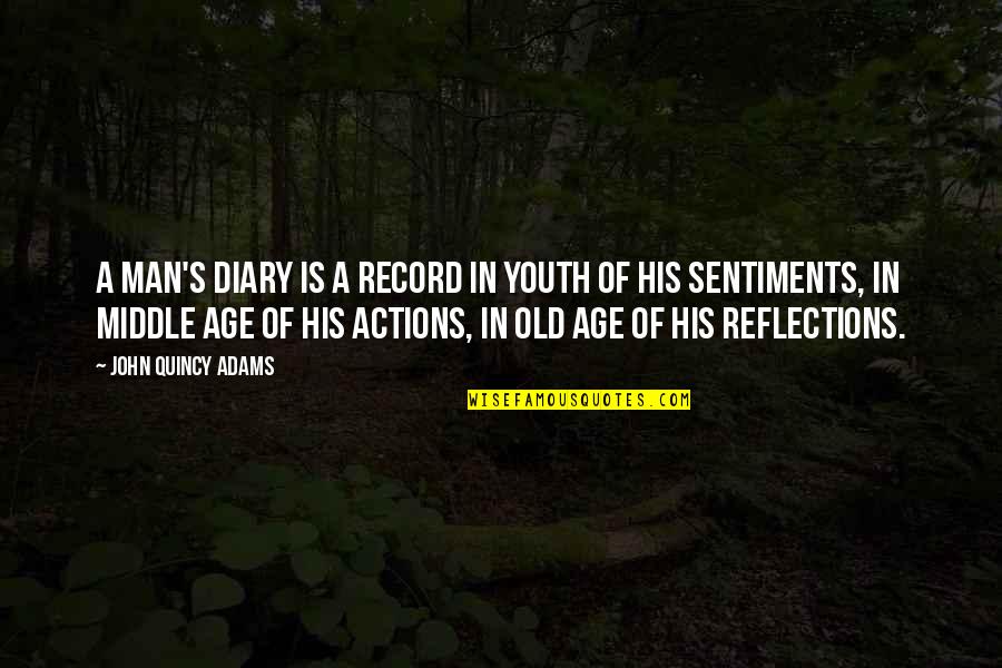 Seinfeld Massage Quotes By John Quincy Adams: A man's diary is a record in youth
