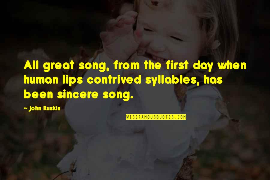 Seinfeld Mets Quotes By John Ruskin: All great song, from the first day when