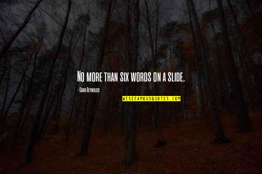 Seinfeld Mr Pitt Quotes By Garr Reynolds: No more than six words on a slide. Seinfeld Mr Pitt Quotes By Garr Reynolds: No more than six words on a slide.