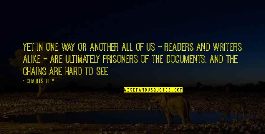 Seios Pequenos Quotes By Charles Tilly: Yet in one way or another all of