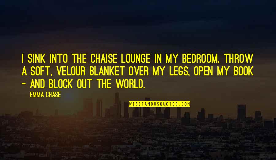 Seipelt School Quotes By Emma Chase: I sink into the chaise lounge in my