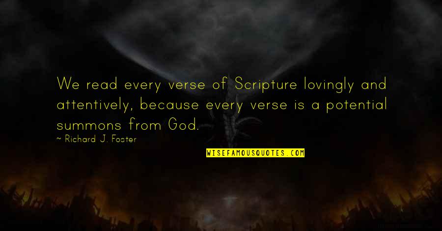 Sejam Baschin Quotes By Richard J. Foster: We read every verse of Scripture lovingly and Sejam Baschin Quotes By Richard J. Foster: We read every verse of Scripture lovingly and