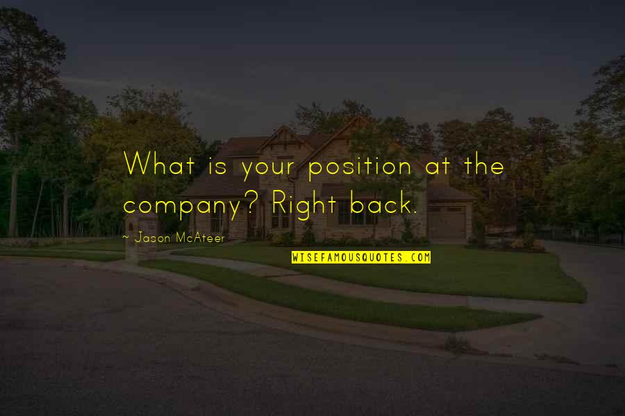 Selamat Hari Raya Aidilfitri 2021 Quotes By Jason McAteer: What is your position at the company? Right