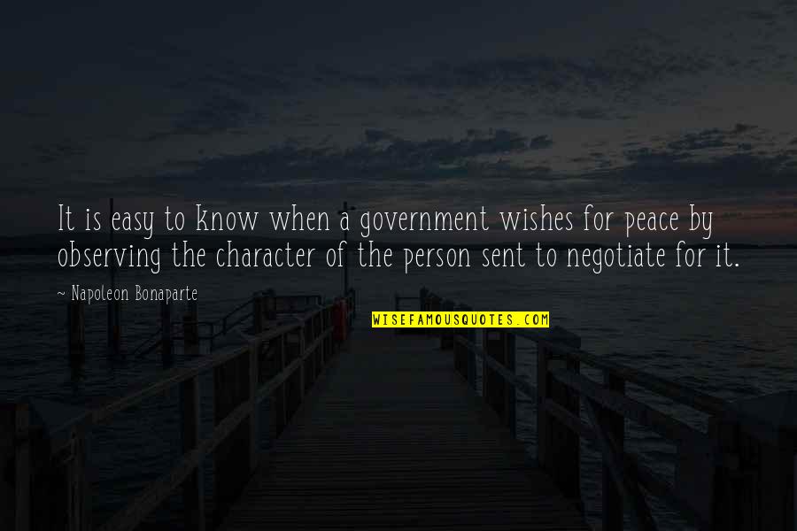 Seld Quotes By Napoleon Bonaparte: It is easy to know when a government