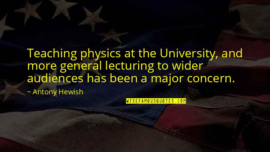 Seldinger Quotes By Antony Hewish: Teaching physics at the University, and more general Seldinger Quotes By Antony Hewish: Teaching physics at the University, and more general