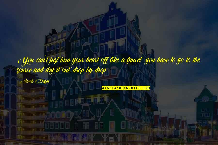 Seleccionados Emblematicos Quotes By Sarah Dessen: You can't just turn your heart off like Seleccionados Emblematicos Quotes By Sarah Dessen: You can't just turn your heart off like