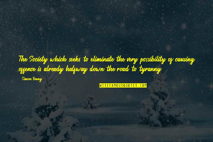 Self Congratulatory Quotes By Simon Young: The Society which seeks to eliminate the very Self Congratulatory Quotes By Simon Young: The Society which seeks to eliminate the very