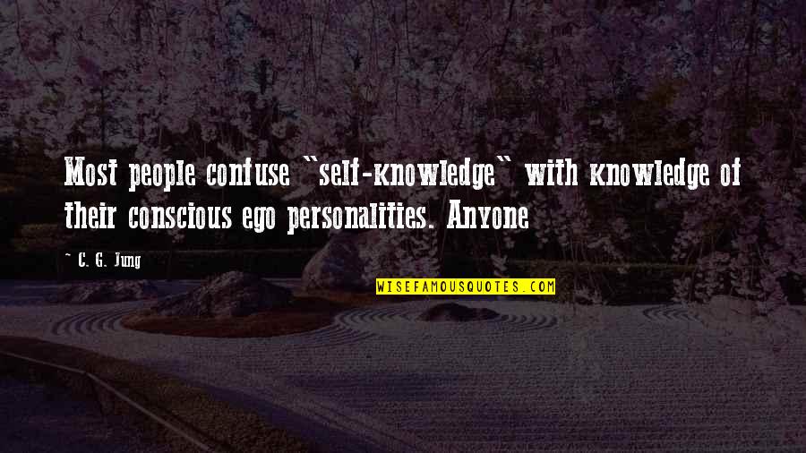 Self Ego Quotes By C. G. Jung: Most people confuse "self-knowledge" with knowledge of their