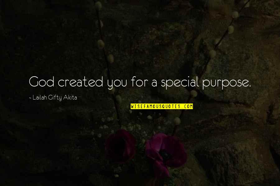 Self Esteem Inspirational Quotes By Lailah Gifty Akita: God created you for a special purpose. Self Esteem Inspirational Quotes By Lailah Gifty Akita: God created you for a special purpose.