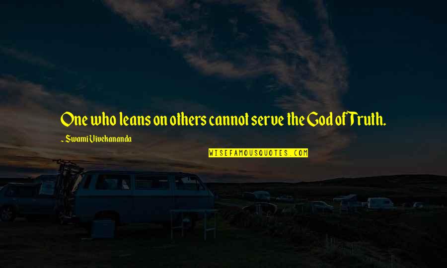 Self Harm Scars Tumblr Quotes By Swami Vivekananda: One who leans on others cannot serve the