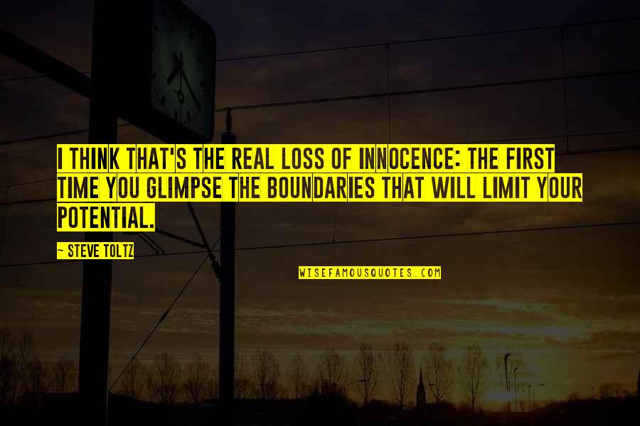 Self Loss Quotes By Steve Toltz: I think that's the real loss of innocence: