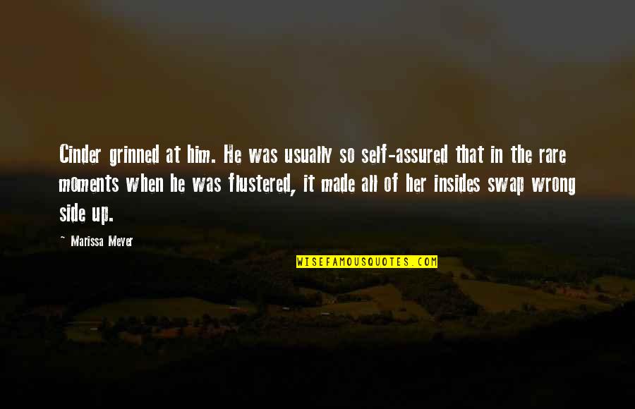 Self Made Quotes By Marissa Meyer: Cinder grinned at him. He was usually so