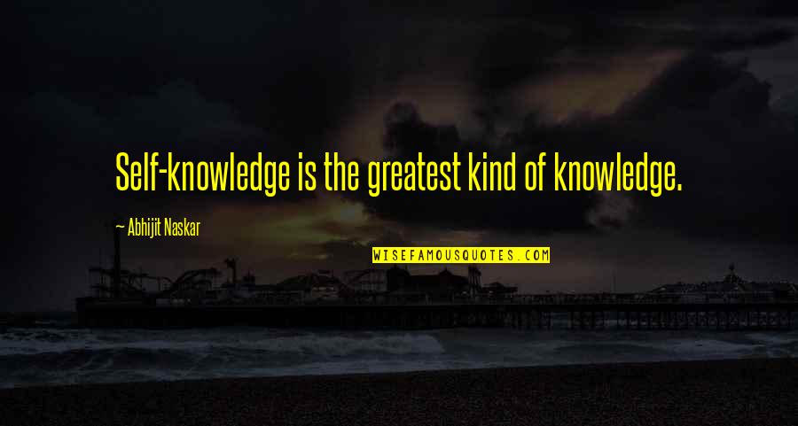 Self Realization Quotes Quotes By Abhijit Naskar: Self-knowledge is the greatest kind of knowledge. Self Realization Quotes Quotes By Abhijit Naskar: Self-knowledge is the greatest kind of knowledge.