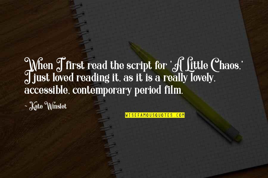 Self Willed Quotes By Kate Winslet: When I first read the script for 'A Self Willed Quotes By Kate Winslet: When I first read the script for 'A