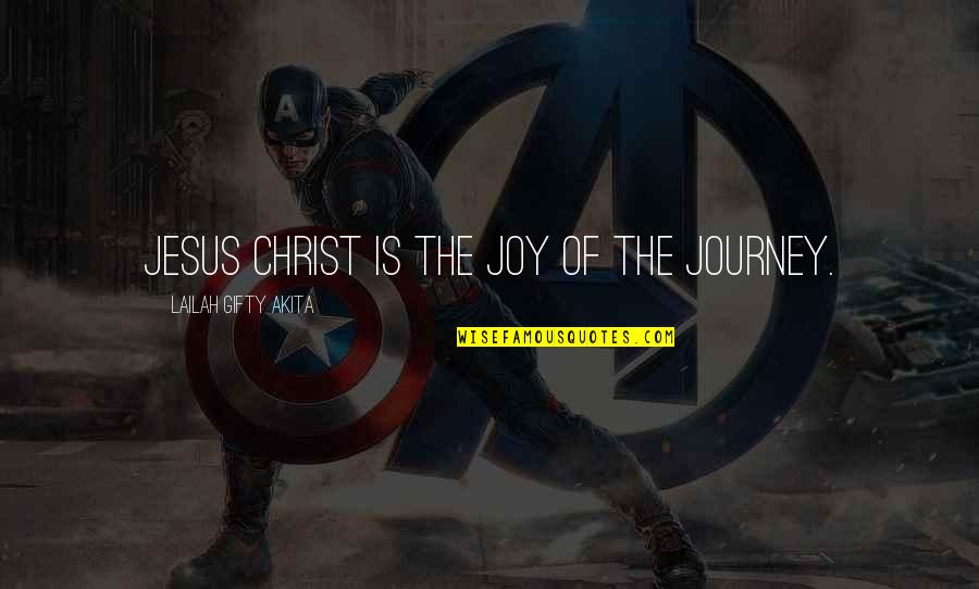 Seligkeit Translation Quotes By Lailah Gifty Akita: Jesus Christ is the joy of the journey. Seligkeit Translation Quotes By Lailah Gifty Akita: Jesus Christ is the joy of the journey.