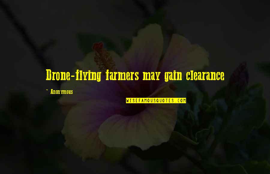 Sellar Joint Quotes By Anonymous: Drone-flying farmers may gain clearance Sellar Joint Quotes By Anonymous: Drone-flying farmers may gain clearance