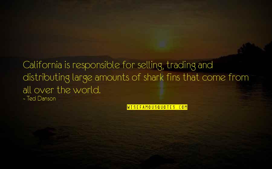Sellari Landscaping Quotes By Ted Danson: California is responsible for selling, trading and distributing Sellari Landscaping Quotes By Ted Danson: California is responsible for selling, trading and distributing