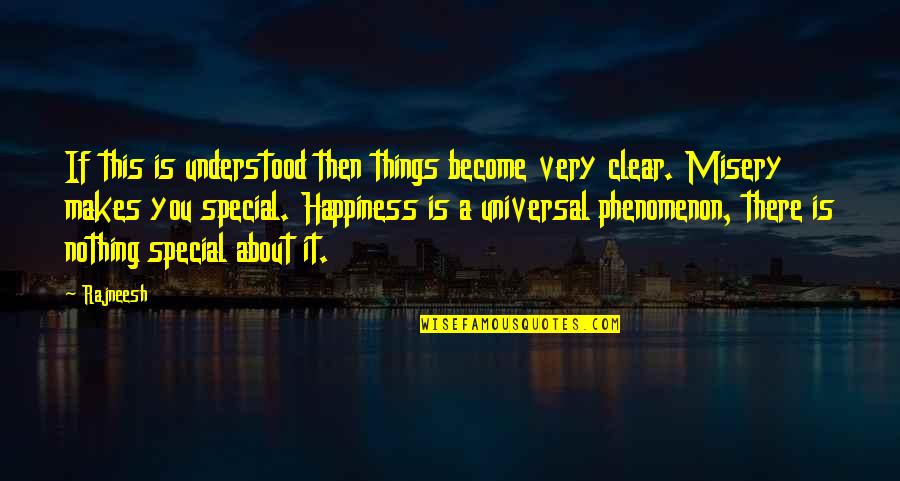 Seludo Family Quotes By Rajneesh: If this is understood then things become very