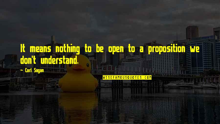 Selvam Sinhala Quotes By Carl Sagan: It means nothing to be open to a