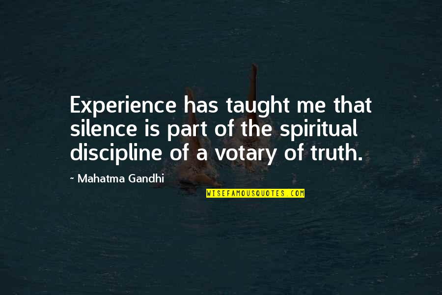 Selvanayagam Quotes By Mahatma Gandhi: Experience has taught me that silence is part Selvanayagam Quotes By Mahatma Gandhi: Experience has taught me that silence is part