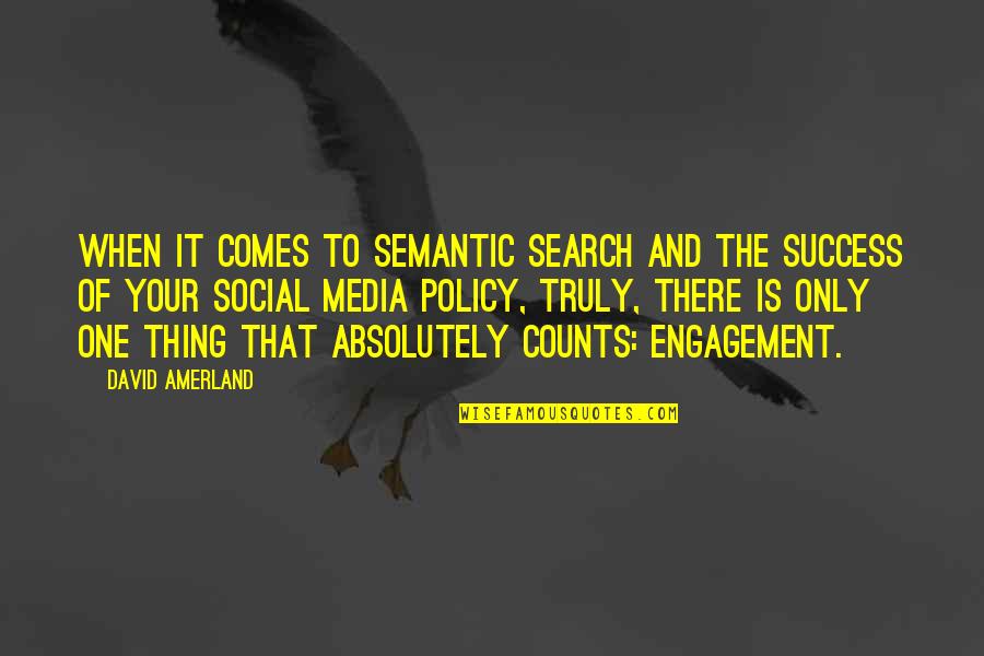 Semantic Quotes By David Amerland: When it comes to semantic search and the