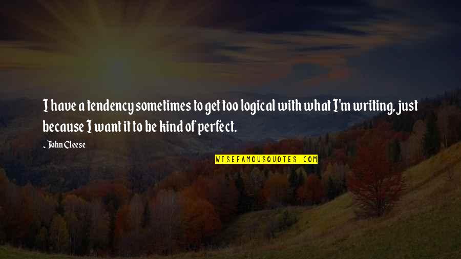 Semiotics In Advertising Quotes By John Cleese: I have a tendency sometimes to get too Semiotics In Advertising Quotes By John Cleese: I have a tendency sometimes to get too