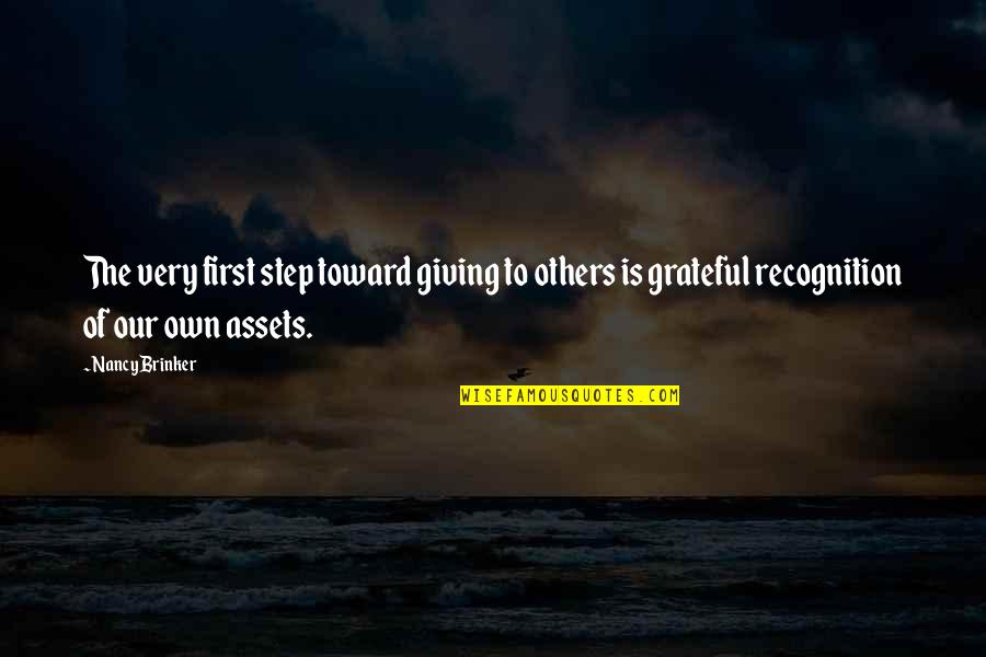 Senaryo Kurslari Quotes By Nancy Brinker: The very first step toward giving to others Senaryo Kurslari Quotes By Nancy Brinker: The very first step toward giving to others