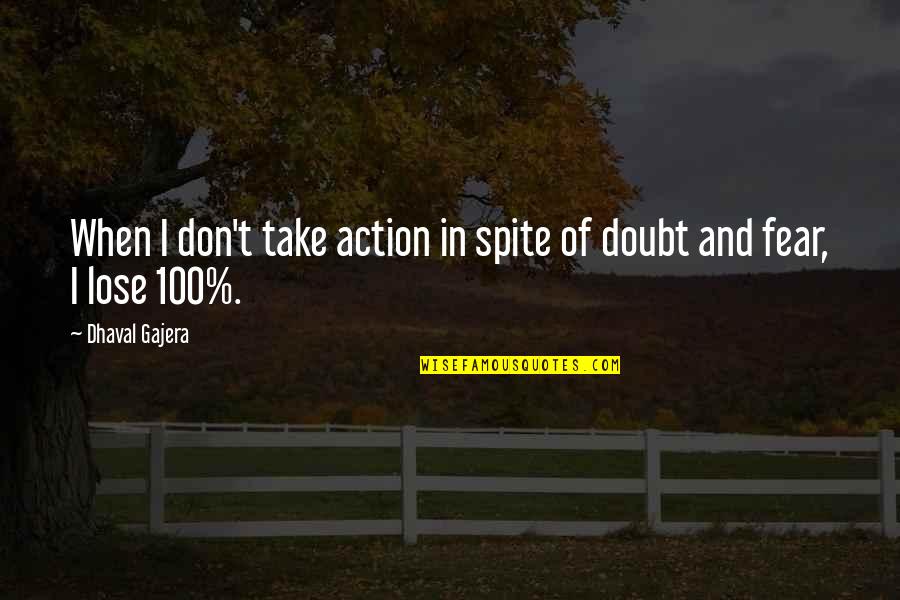Senator Claiborne Pell Quotes By Dhaval Gajera: When I don't take action in spite of