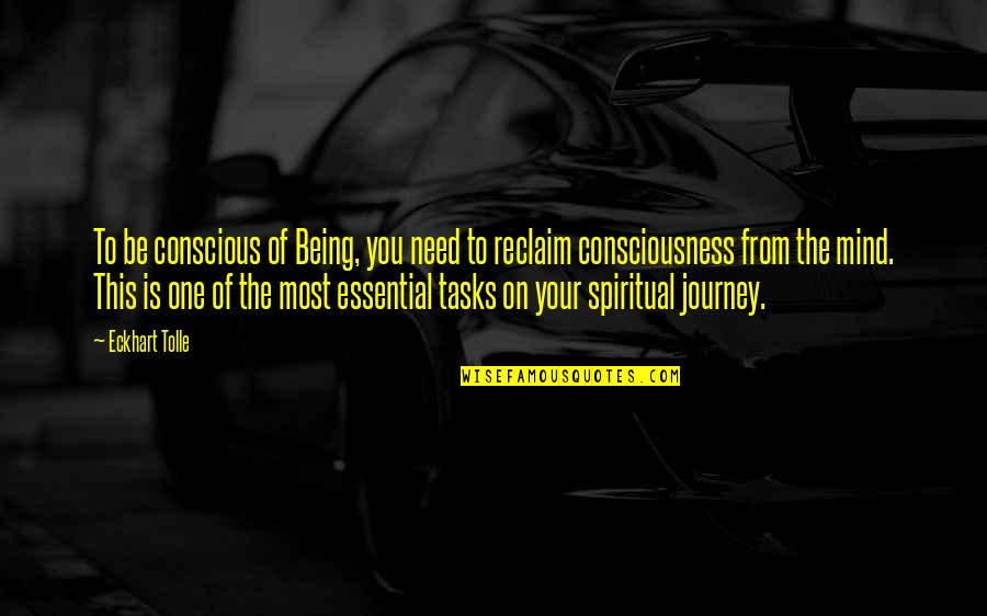 Send Helper Quotes By Eckhart Tolle: To be conscious of Being, you need to Send Helper Quotes By Eckhart Tolle: To be conscious of Being, you need to