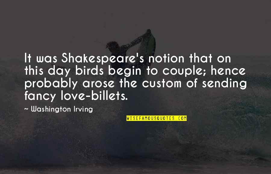 Sending Some Love Quotes By Washington Irving: It was Shakespeare's notion that on this day